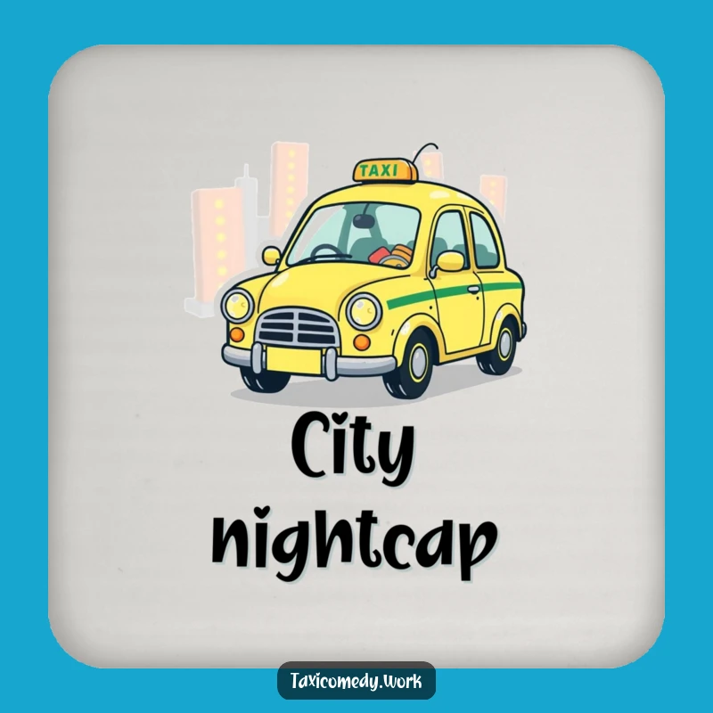 Funny Whimsical Taxi Drink Coaster: Playful City Protector Gift