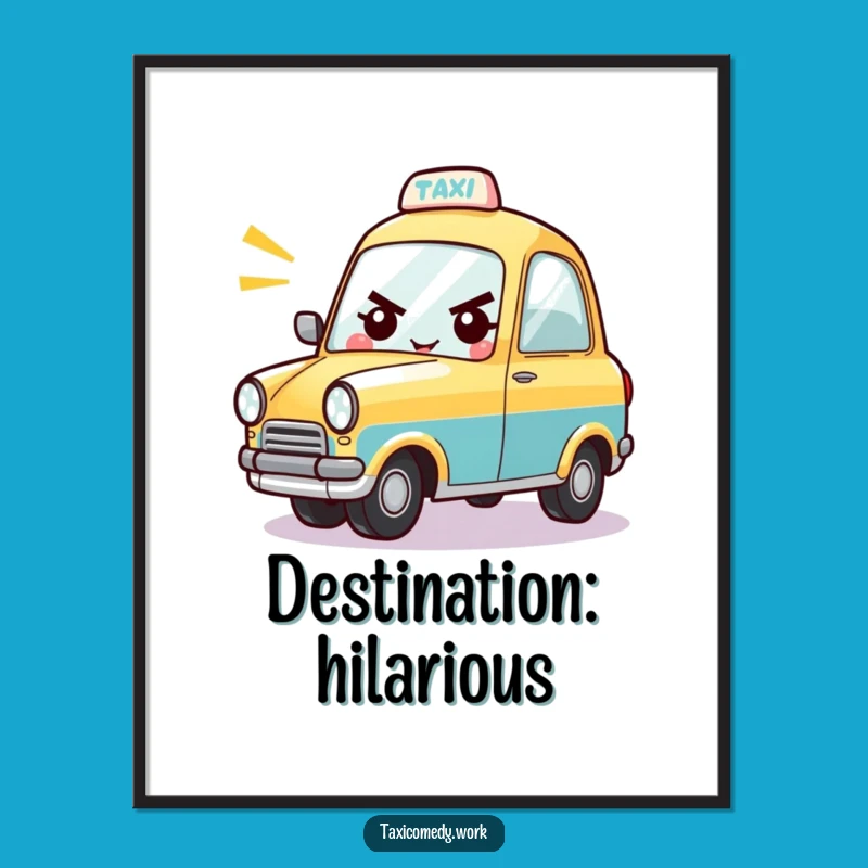 Funny Taxi Poster: Cheerful Honking Car Art Print, Perfect Humorous Wall Decor