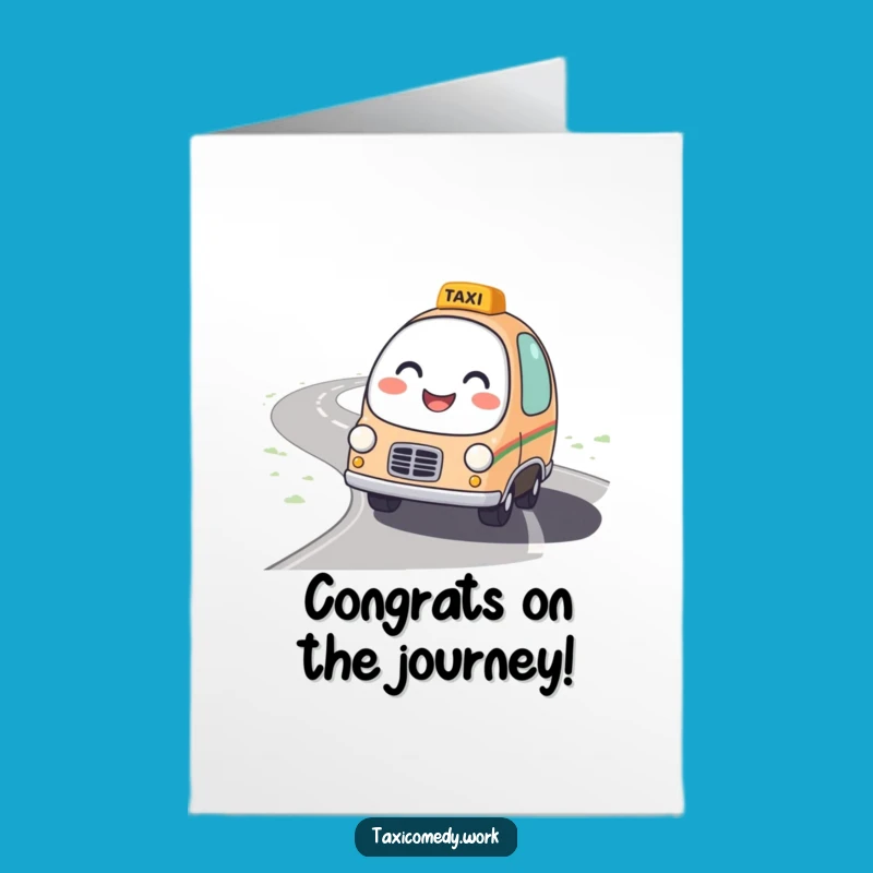 Free Printable Friendly Taxi Congrats Card: Smooth Ride Greeting for Success