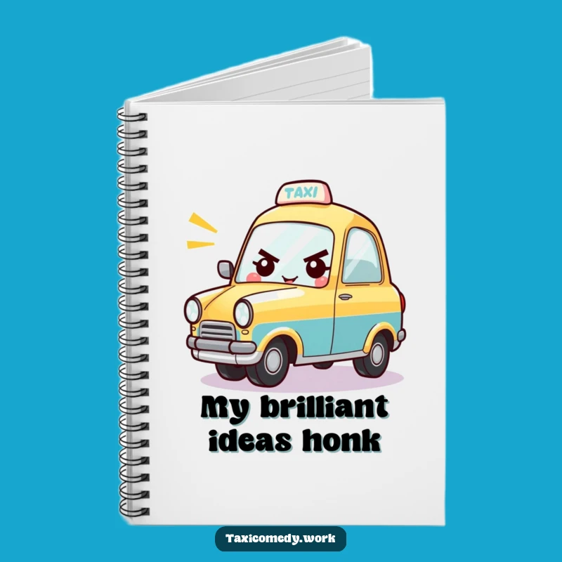 Funny Taxi Notebook: Spark Ideas with a Cheerful Honking Car, Perfect Gift